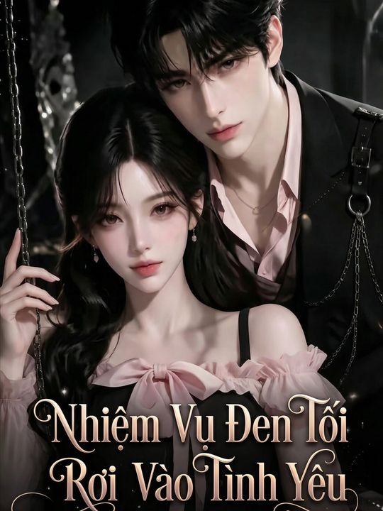 Nhiệm Vụ Đen Tối Rơi Vào Tình Yêu