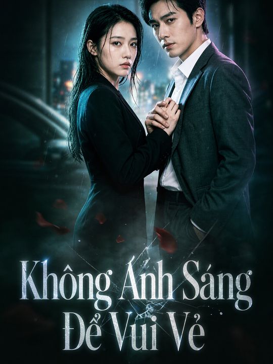 Không Ánh Sáng Để Vui Vẻ
