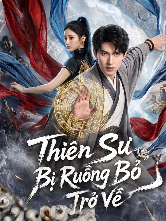 Thiên Sư Bị Ruồng Bỏ Trở Về