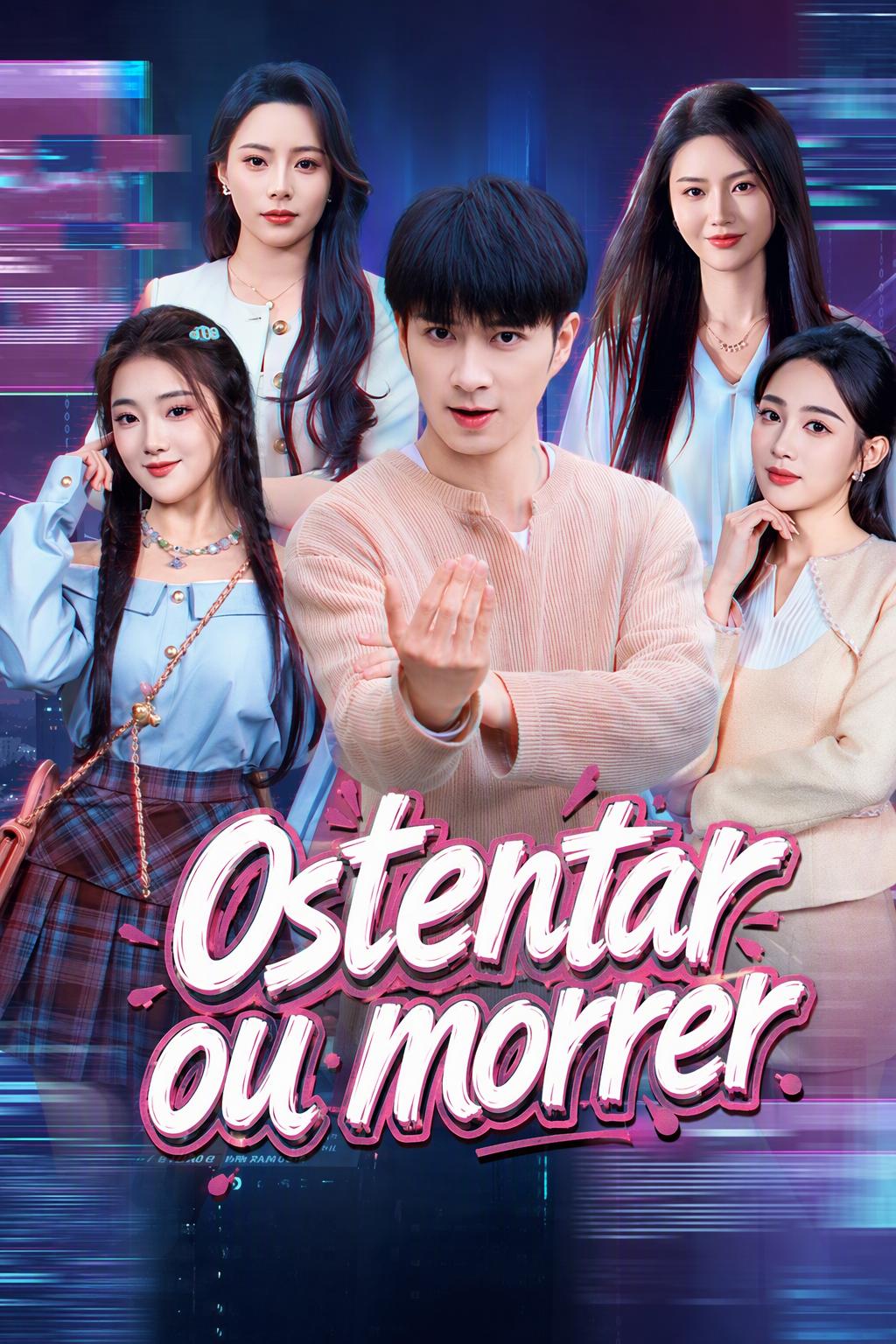 Sistema: Ostente ou Morra