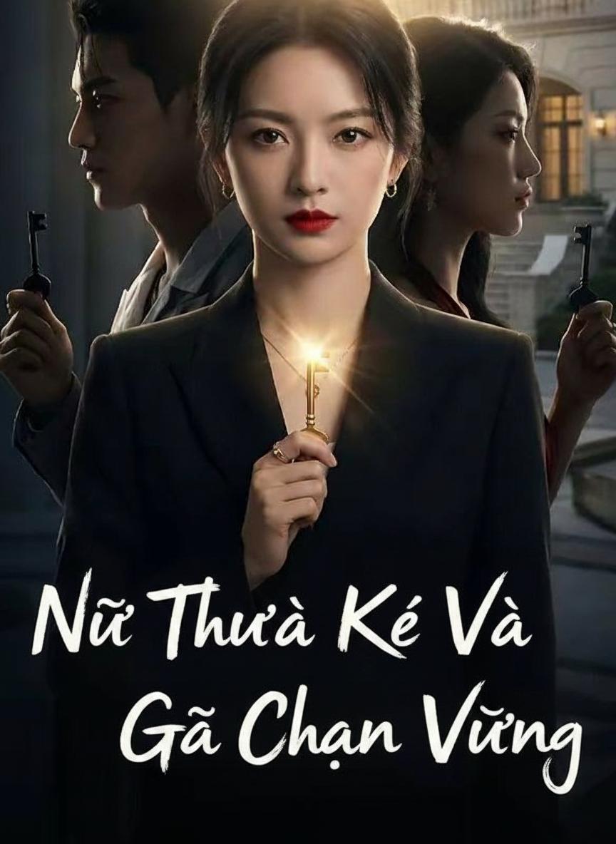 Nữ Thừa Kế Và Gã Chạn Vương