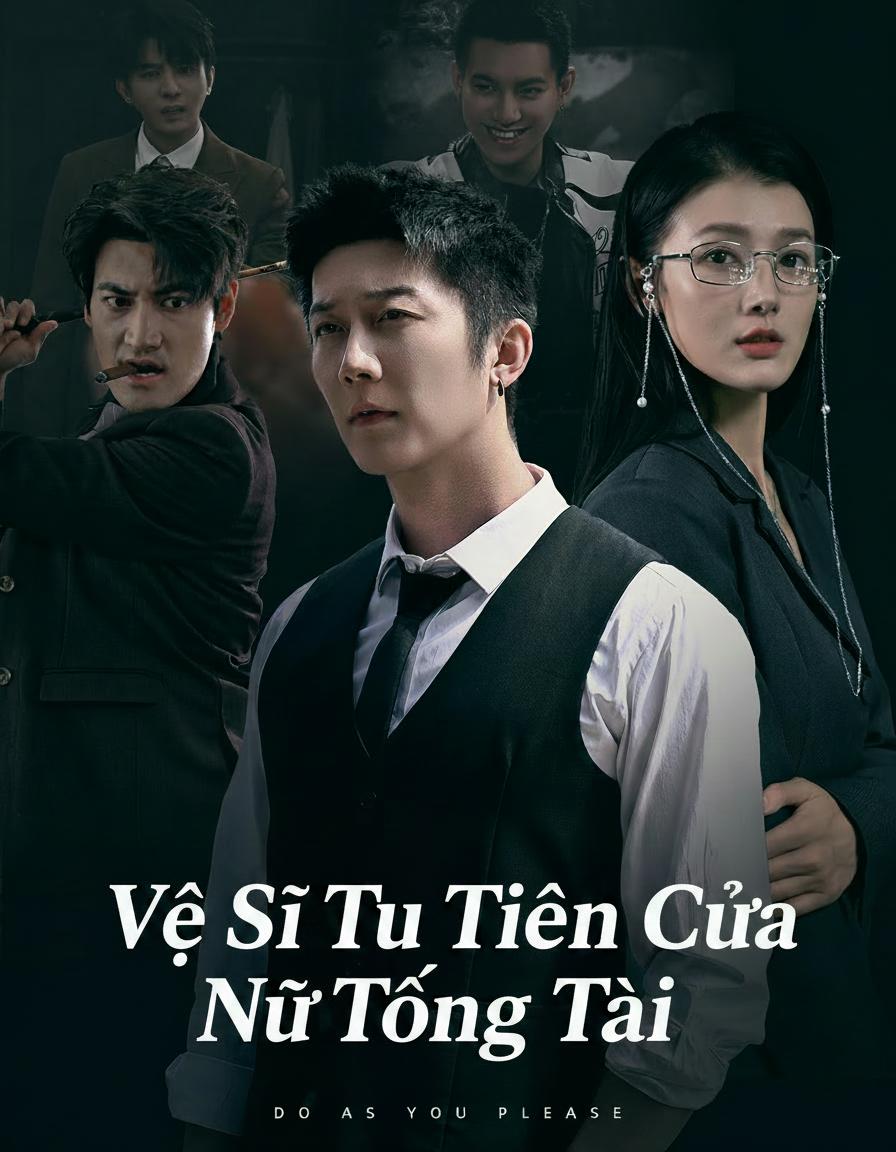 Vệ Sĩ Tu Tiên Của Nữ Tổng Tài