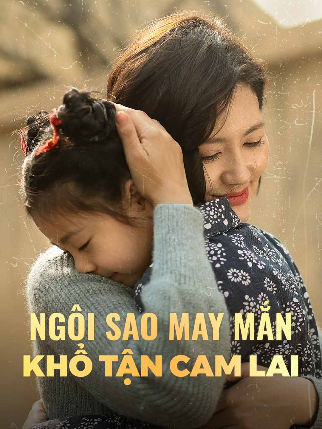Ngôi Sao May Mắn Khổ Tận Cam Lai