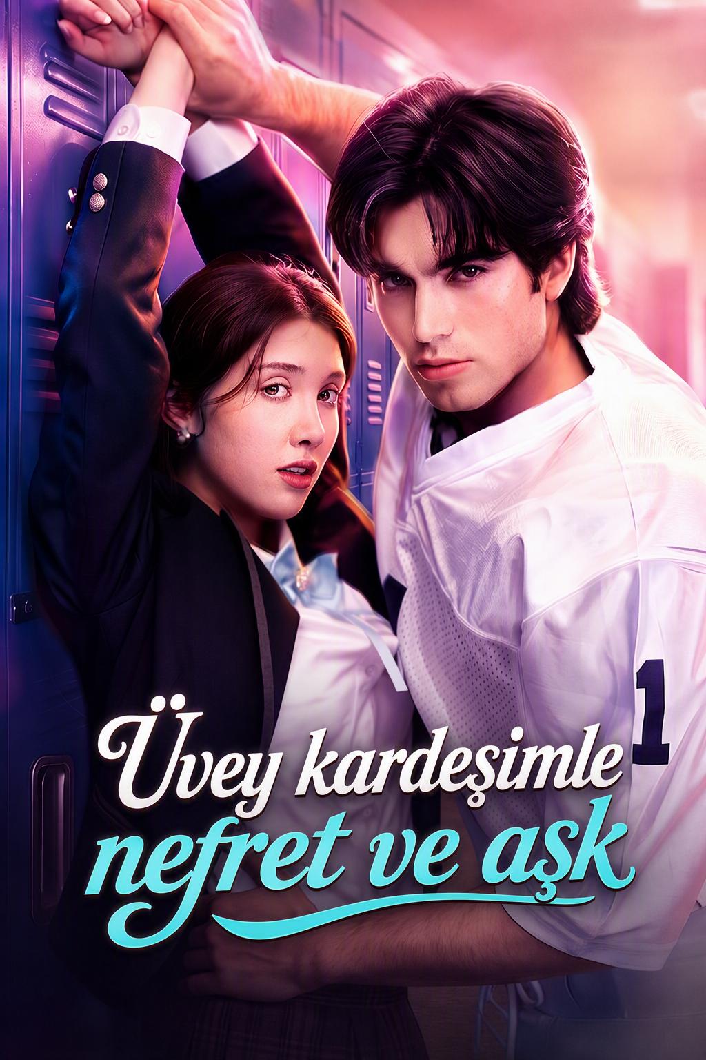 Nefret ettiğim üvey kardeşim