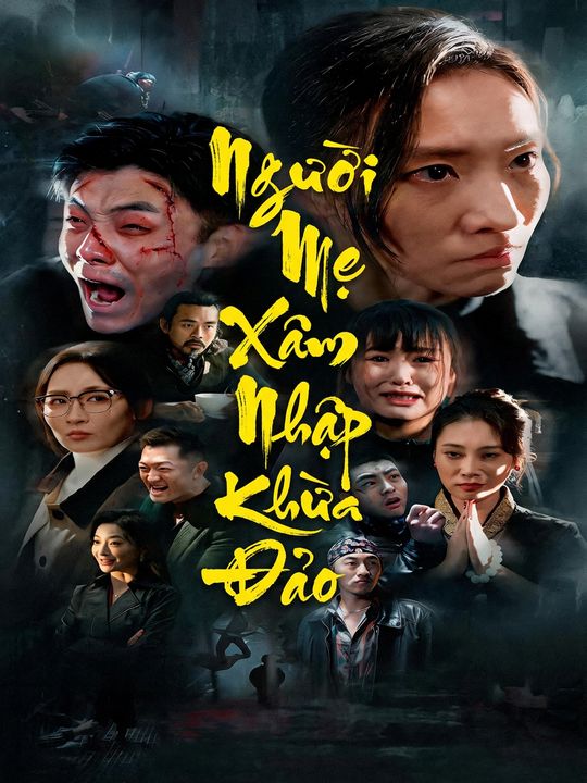 Người Mẹ Xâm Nhập Khu Lừa Đảo