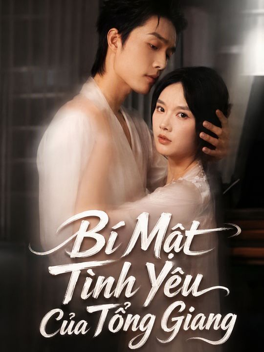 Bí Mật Tình Yêu Của Tổng Giang