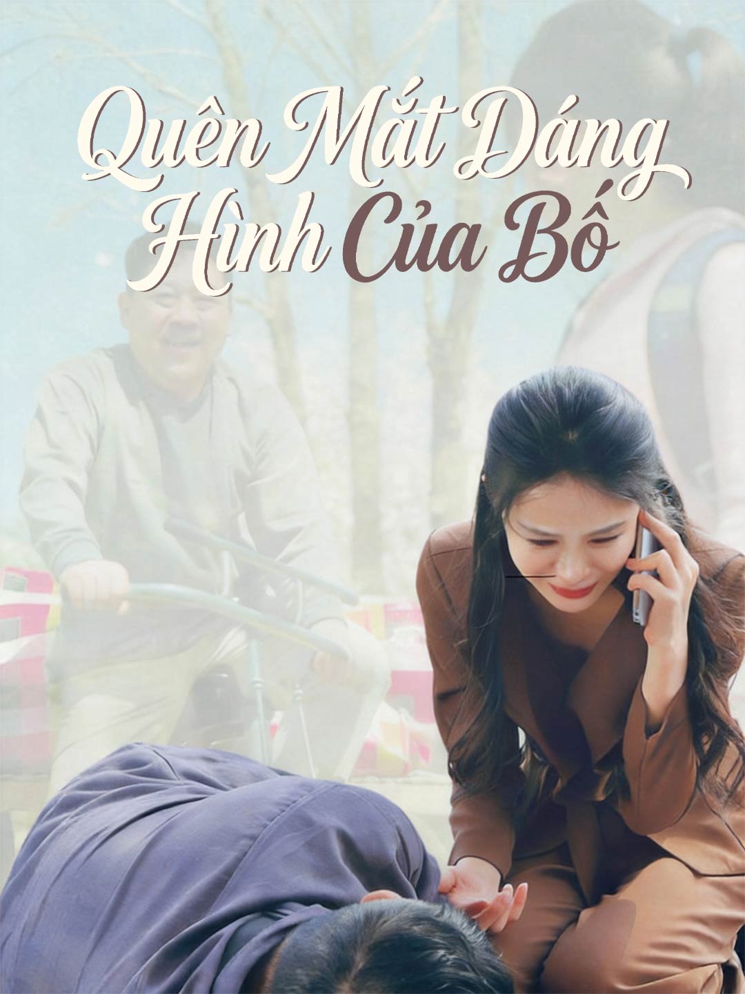 Quên Mất Dáng Hình Của Bố