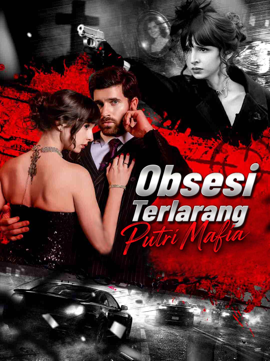 Obsesi Terlarang Putri Mafia