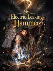 My Electric-Leaking Hammer