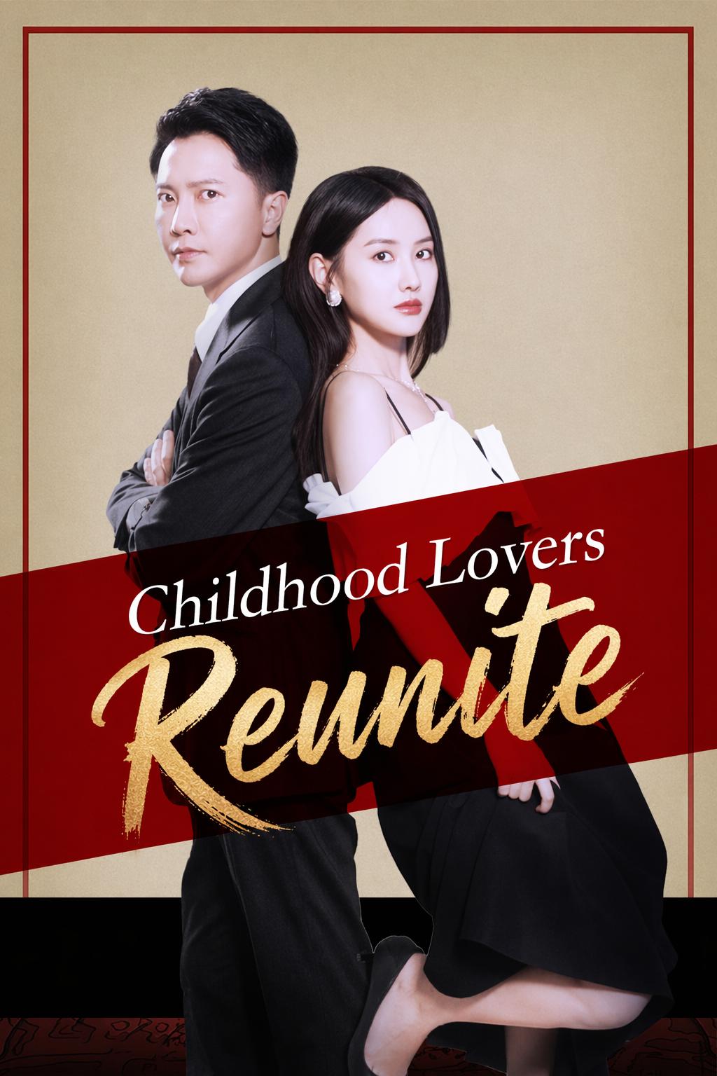 Childhood Lovers Reunite