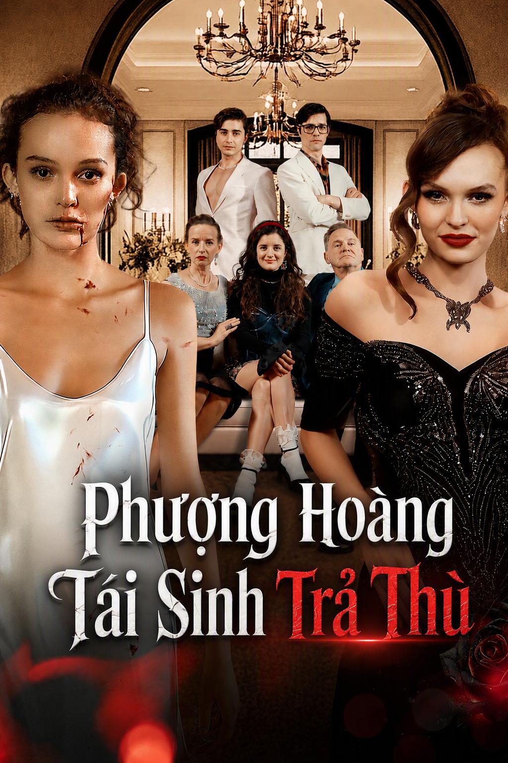 Phượng Hoàng Tái Sinh Trả Thù