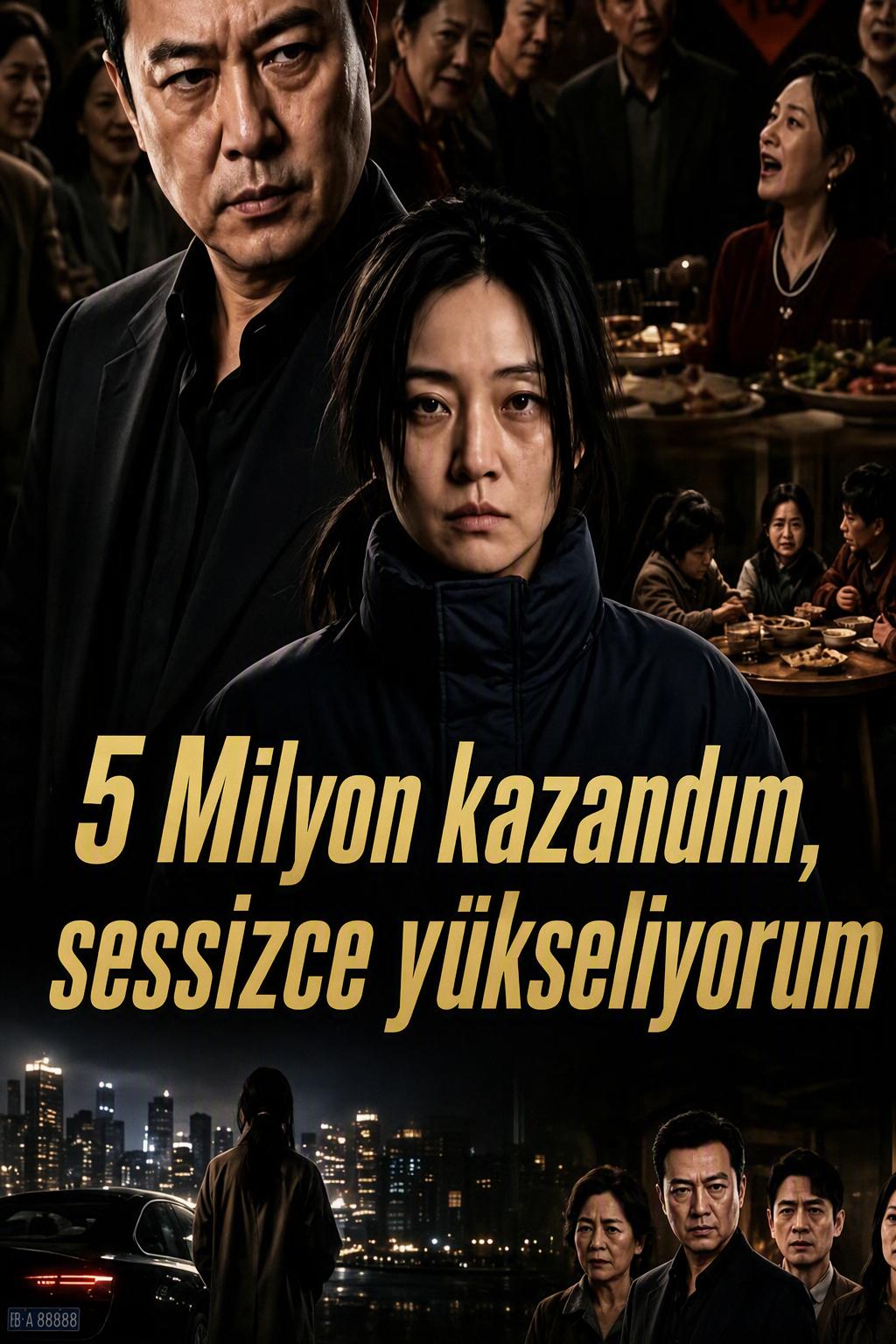 5 Milyon kazandım, sessizce yükseliyorum