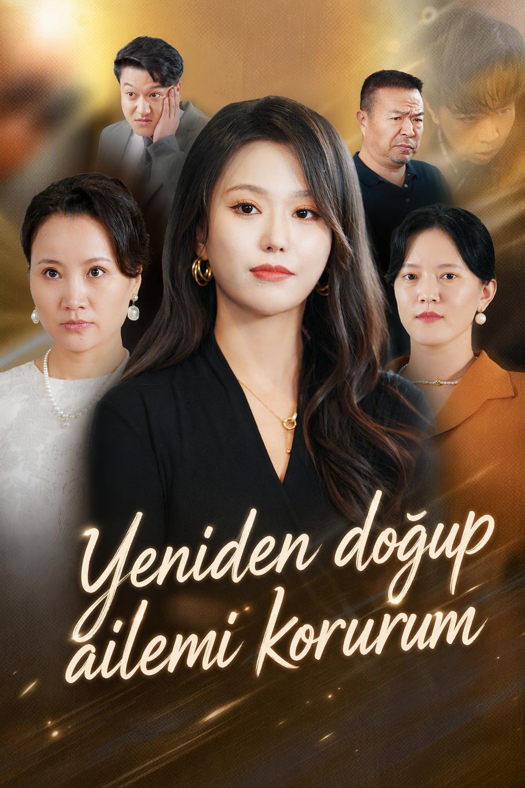 Yeniden doğup ailemi korurum