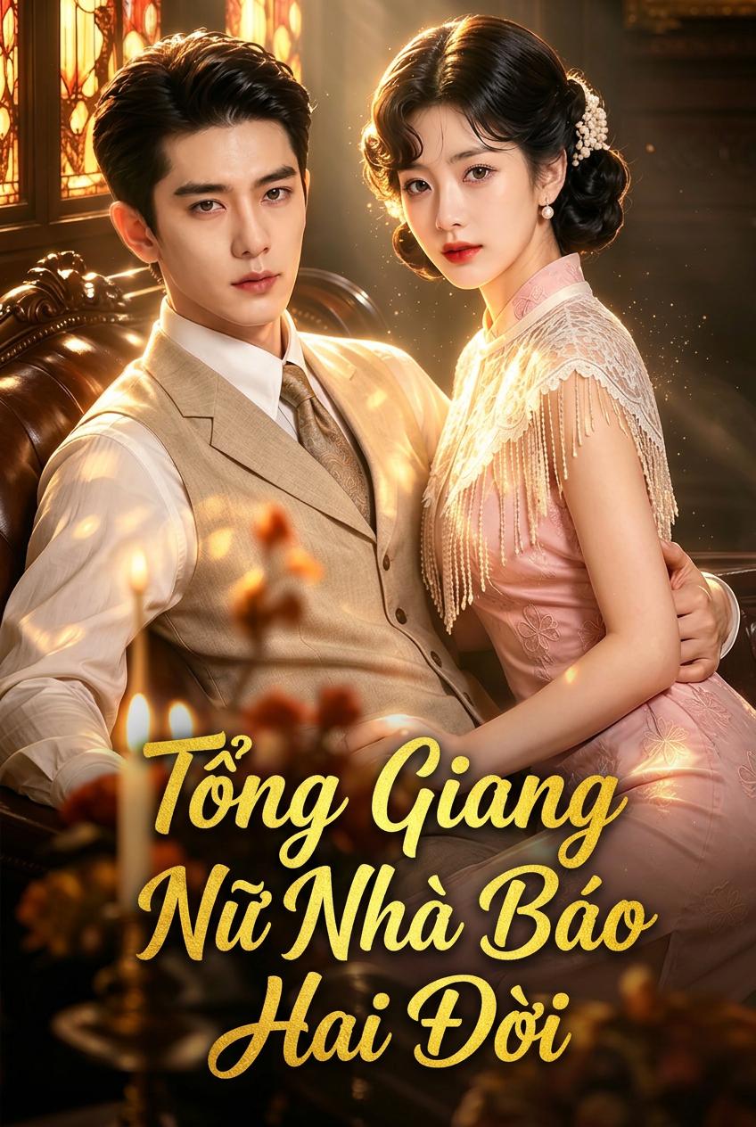 Tổng Giang Nữ Nhà Báo Hai Đời
