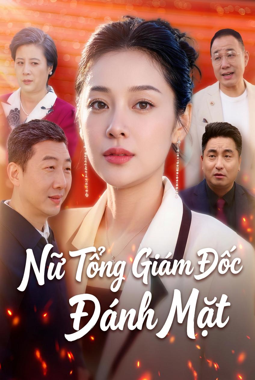 Nữ Tổng Giám Đốc Đánh Mặt