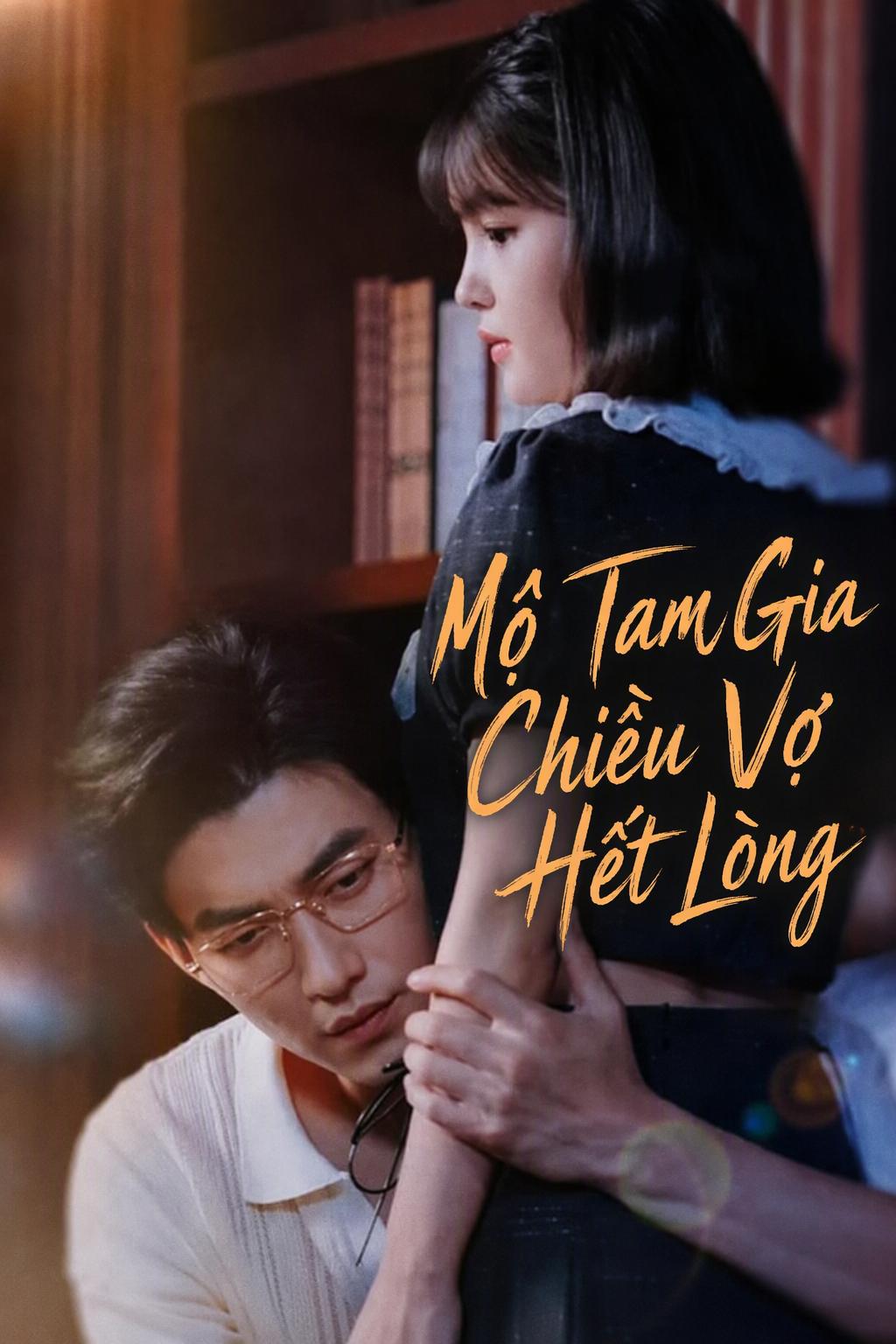 Mộ Tam Gia Chiều Vợ Hết Lòng
