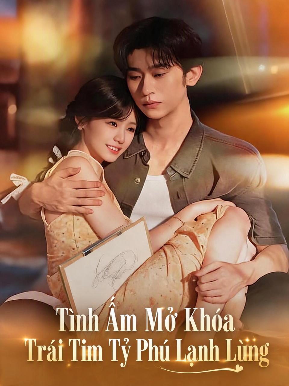 Tình Ấm Tan Chảy Tim Tỷ Phú