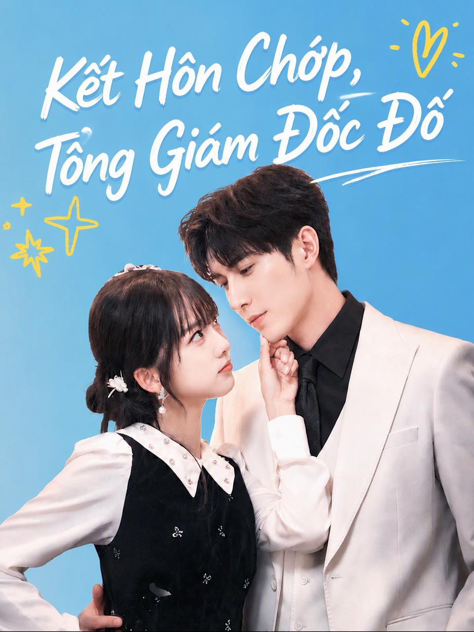 Kết Hôn Chớp Tổng Giám Đốc Lạnh Lùng Đổ Đầu