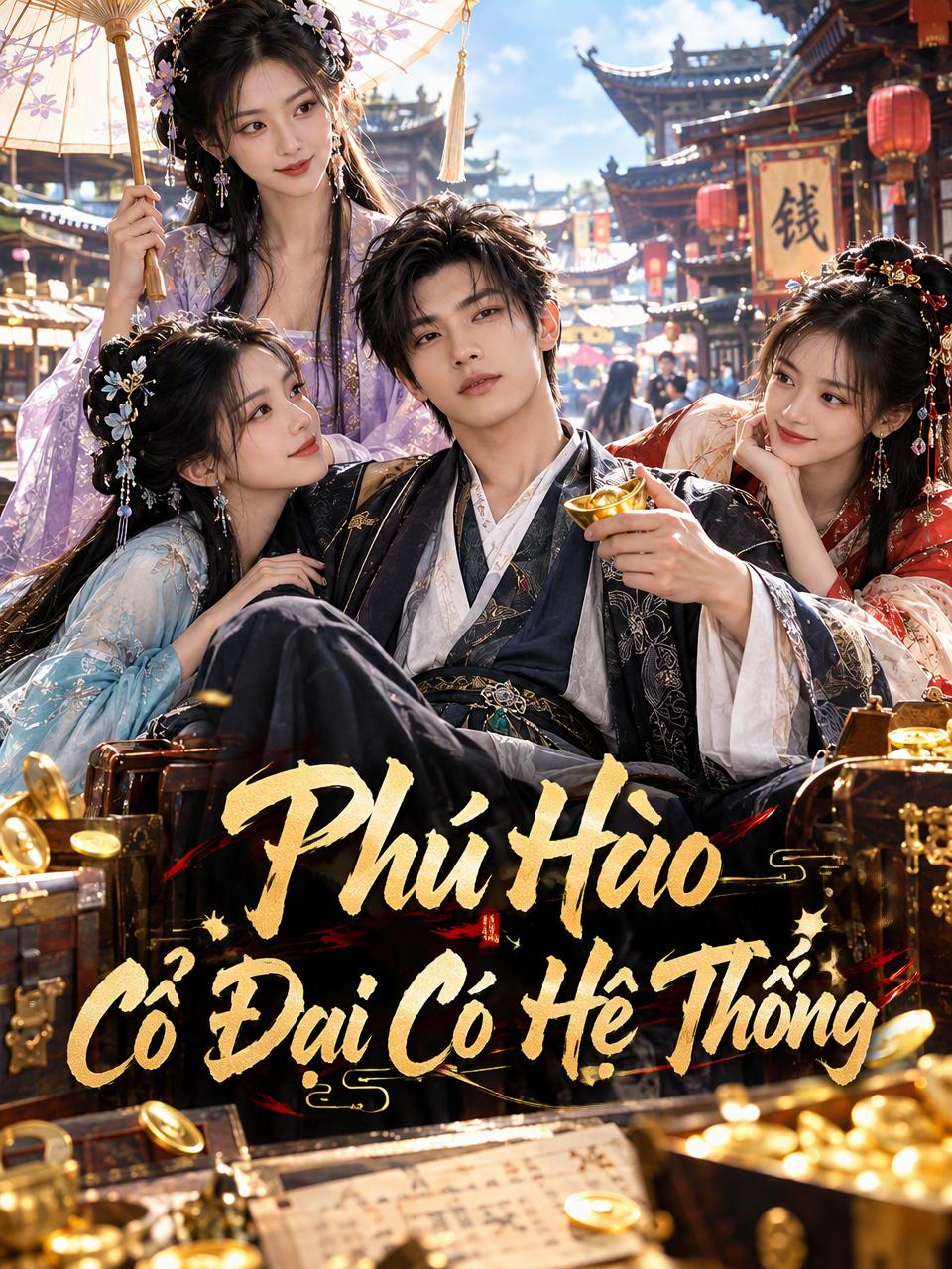 Có Hệ Thống, Trở Thành Nhà Giàu Cổ Đại