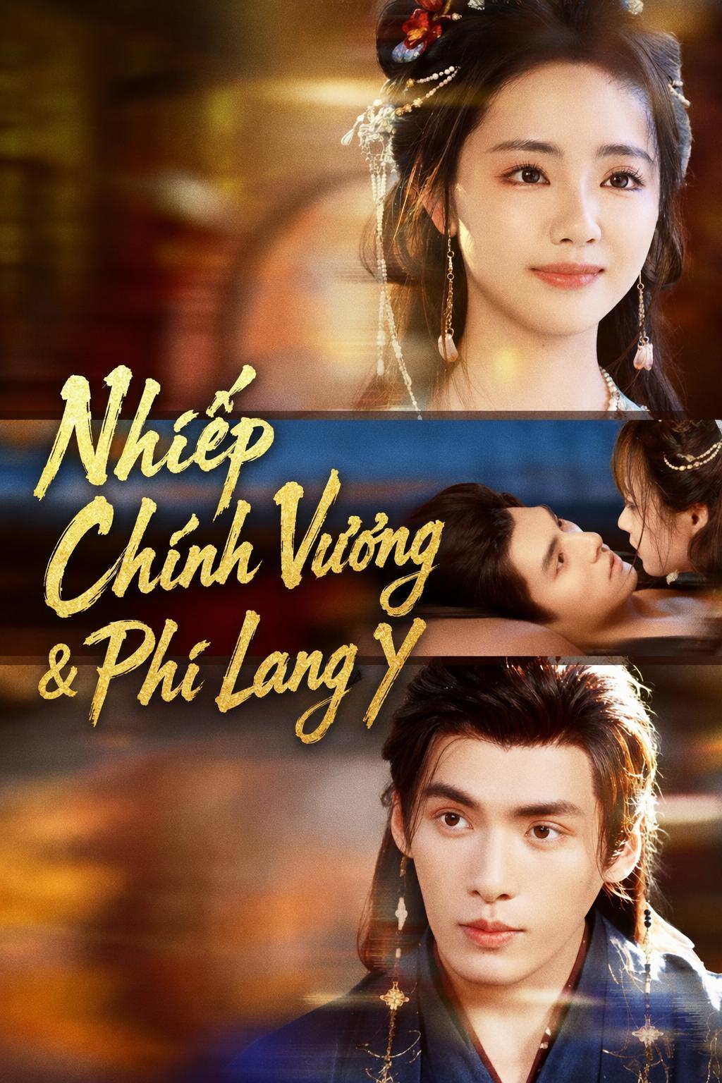 Nhiếp Chính Vương & Phi Lang Y