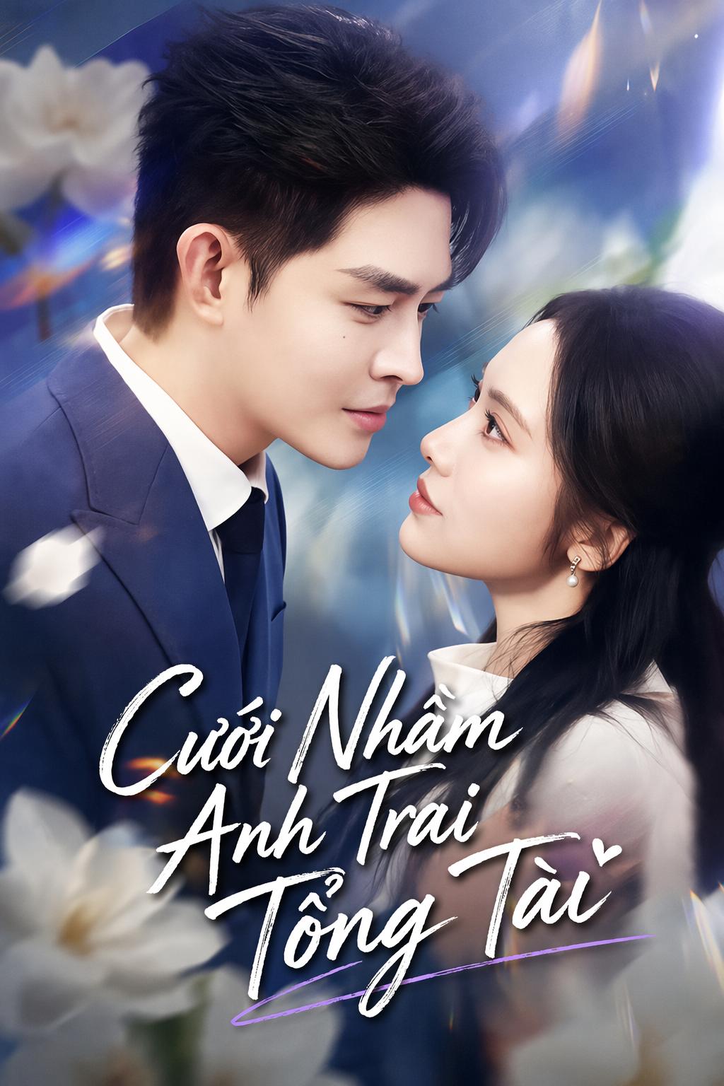Cưới Nhầm Anh Trai Tổng Tài
