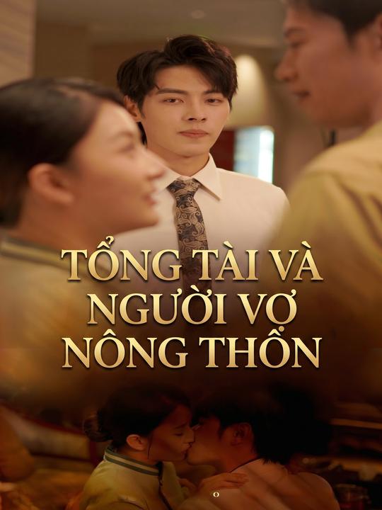 Tổng Tài Và Người Vợ Nông Thôn