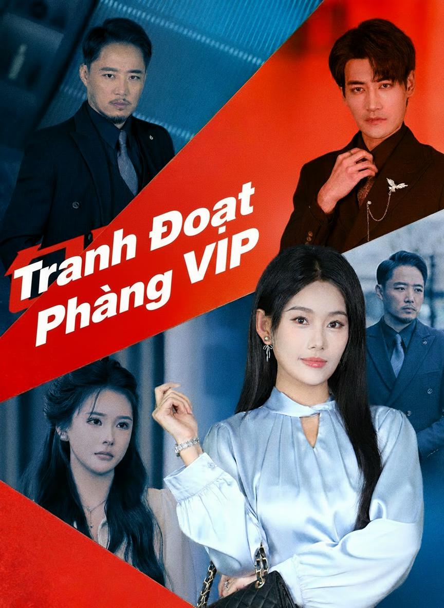 Tranh Đoạt Phòng VIP