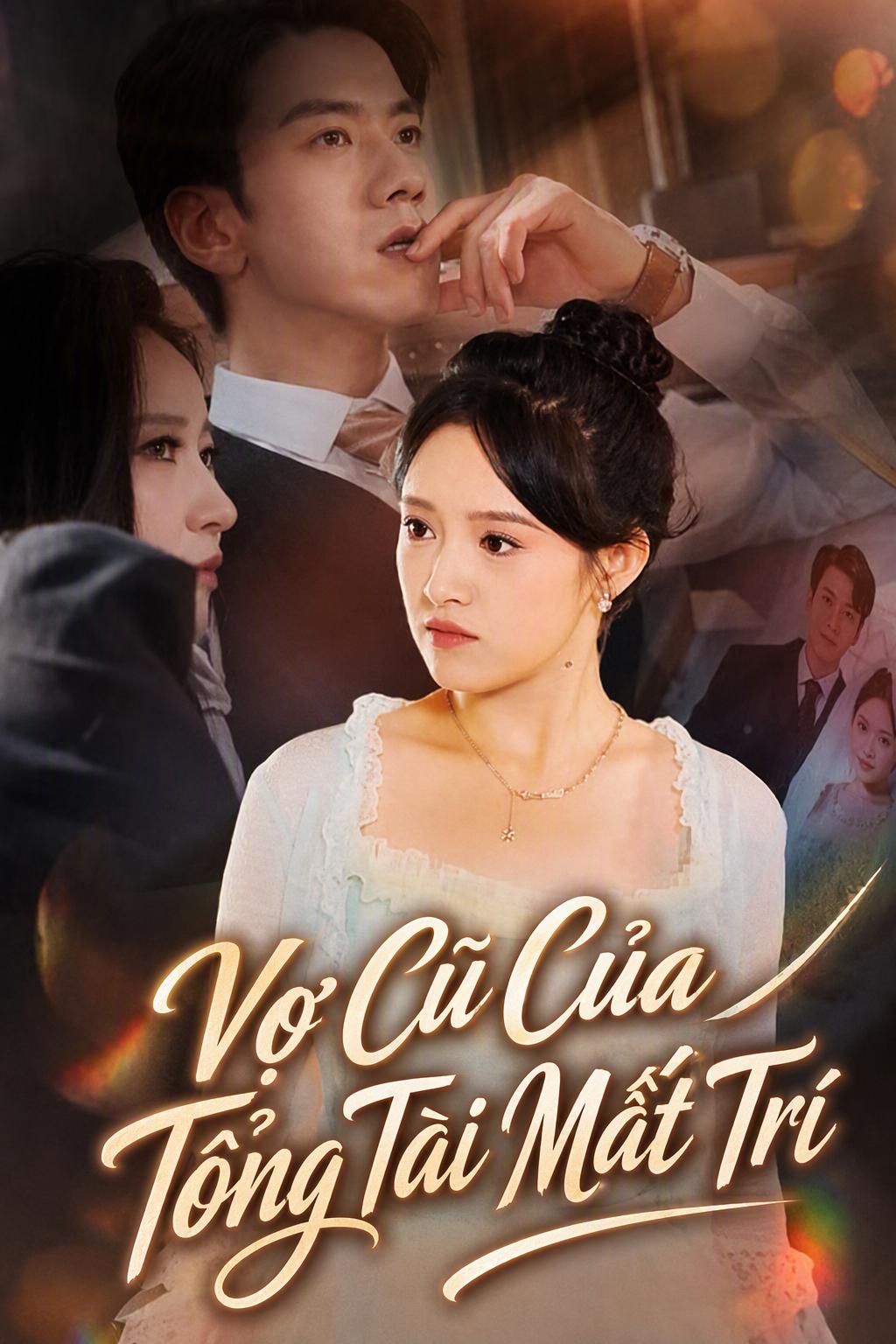 Tổng Tài Ngược Vợ Mất Trí