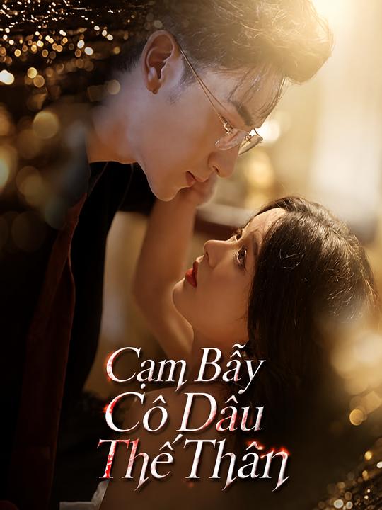 Cạm Bẫy Cô Dâu Thế Thân