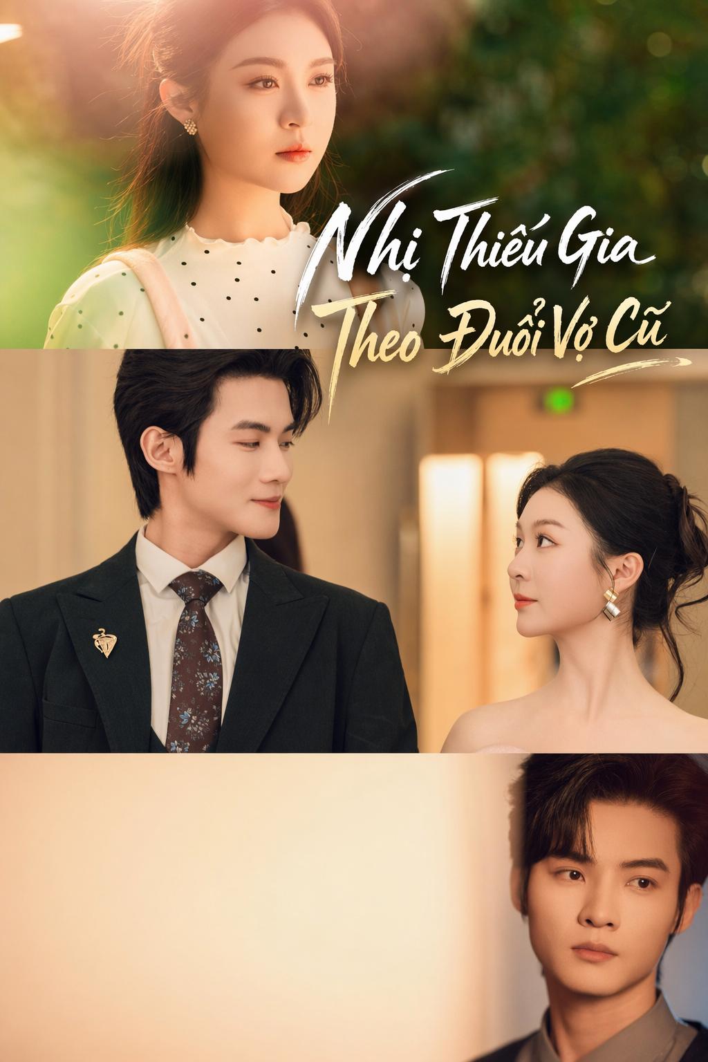 Nhị Thiếu Gia Theo Đuổi Vợ Cũ
