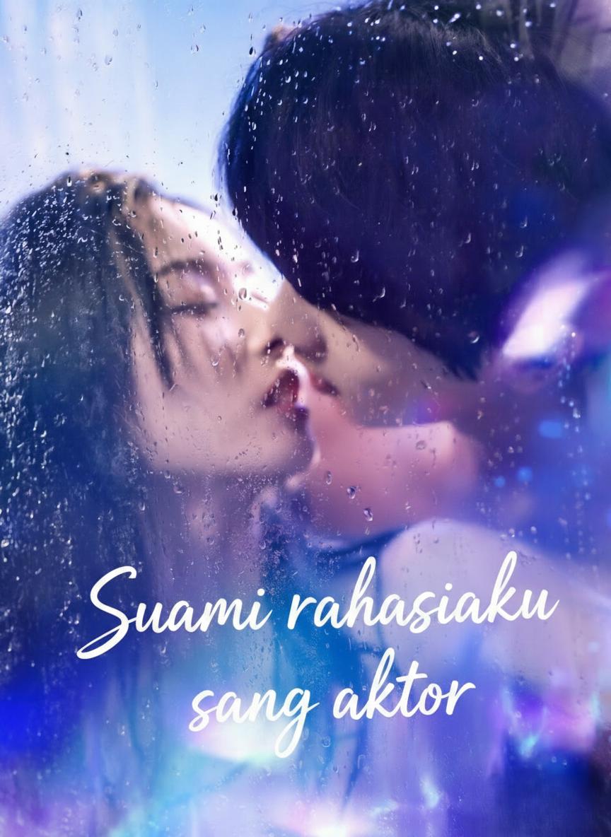 Suami rahasiaku sang aktor