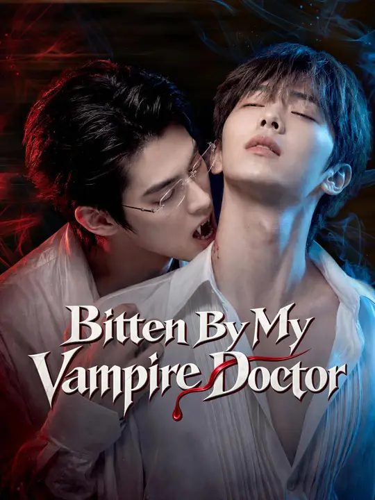 (Dubbed) Bitten By My Vampire Doctor