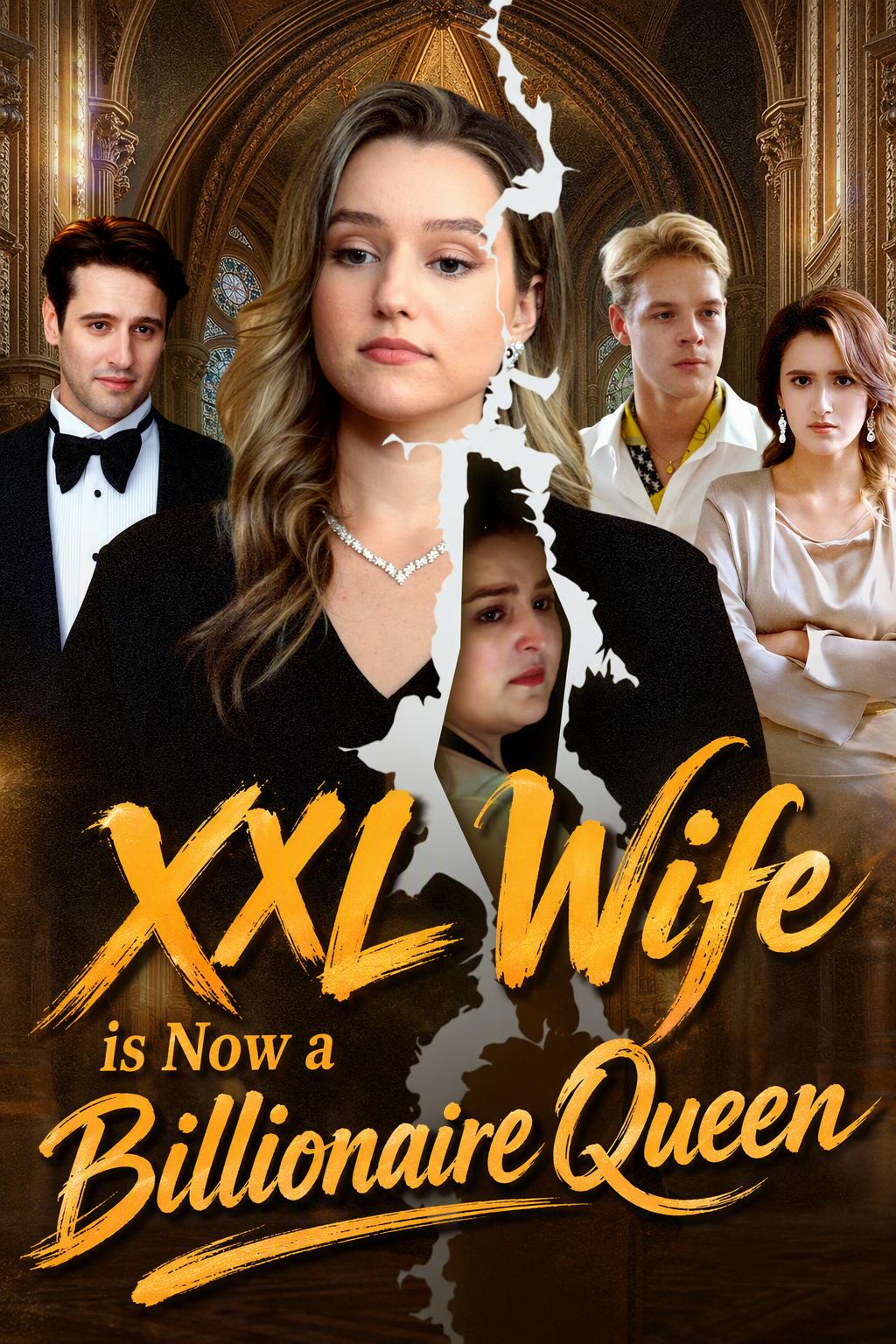 XXL Wife is Now a Billionaire Queen