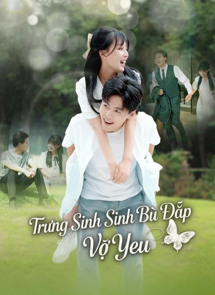 Trùng Sinh Bù Đắp Vợ Yêu