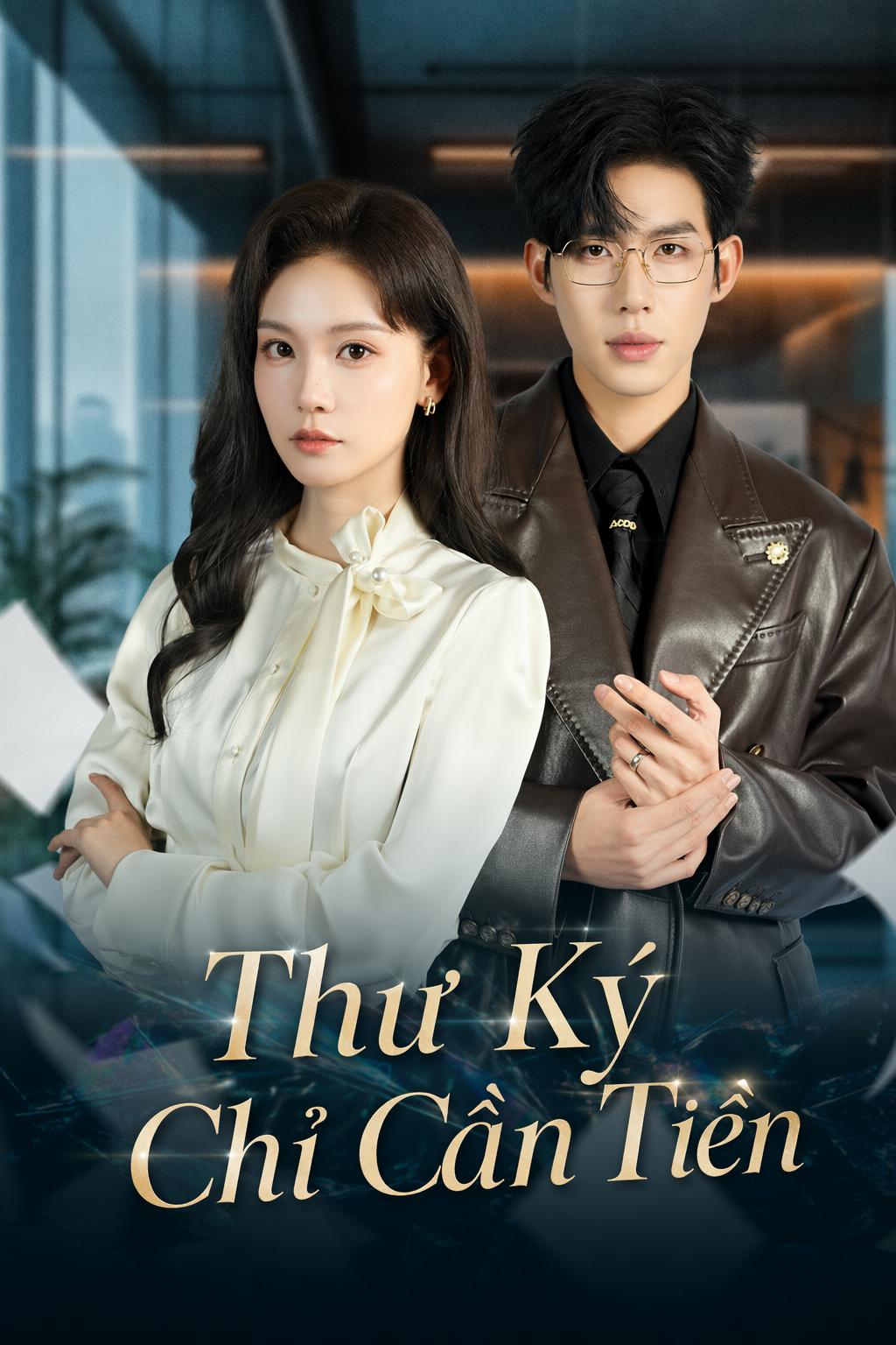 Thư Ký Chỉ Cần Tiền