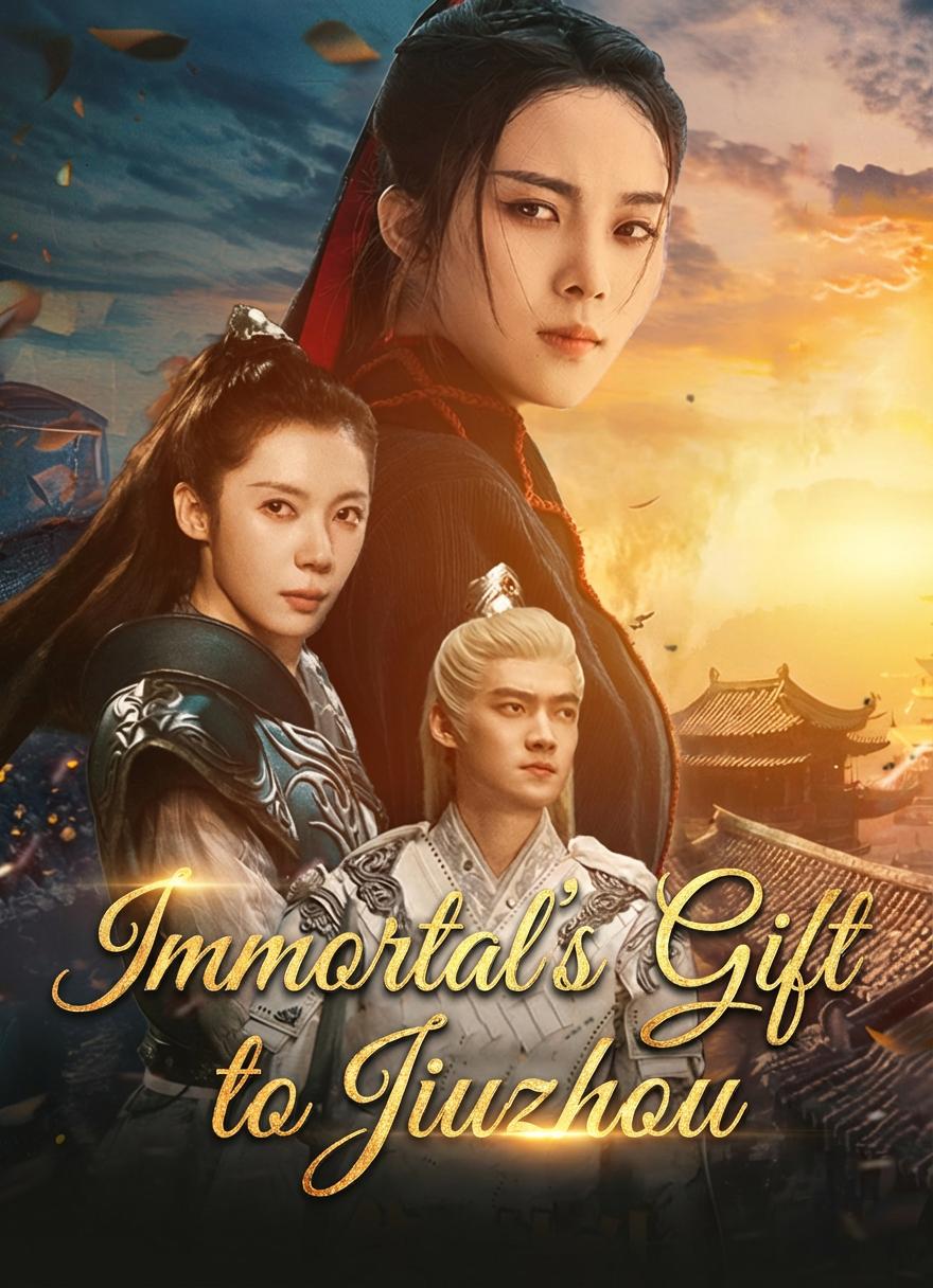 Immortal's Gift to Jiuzhou