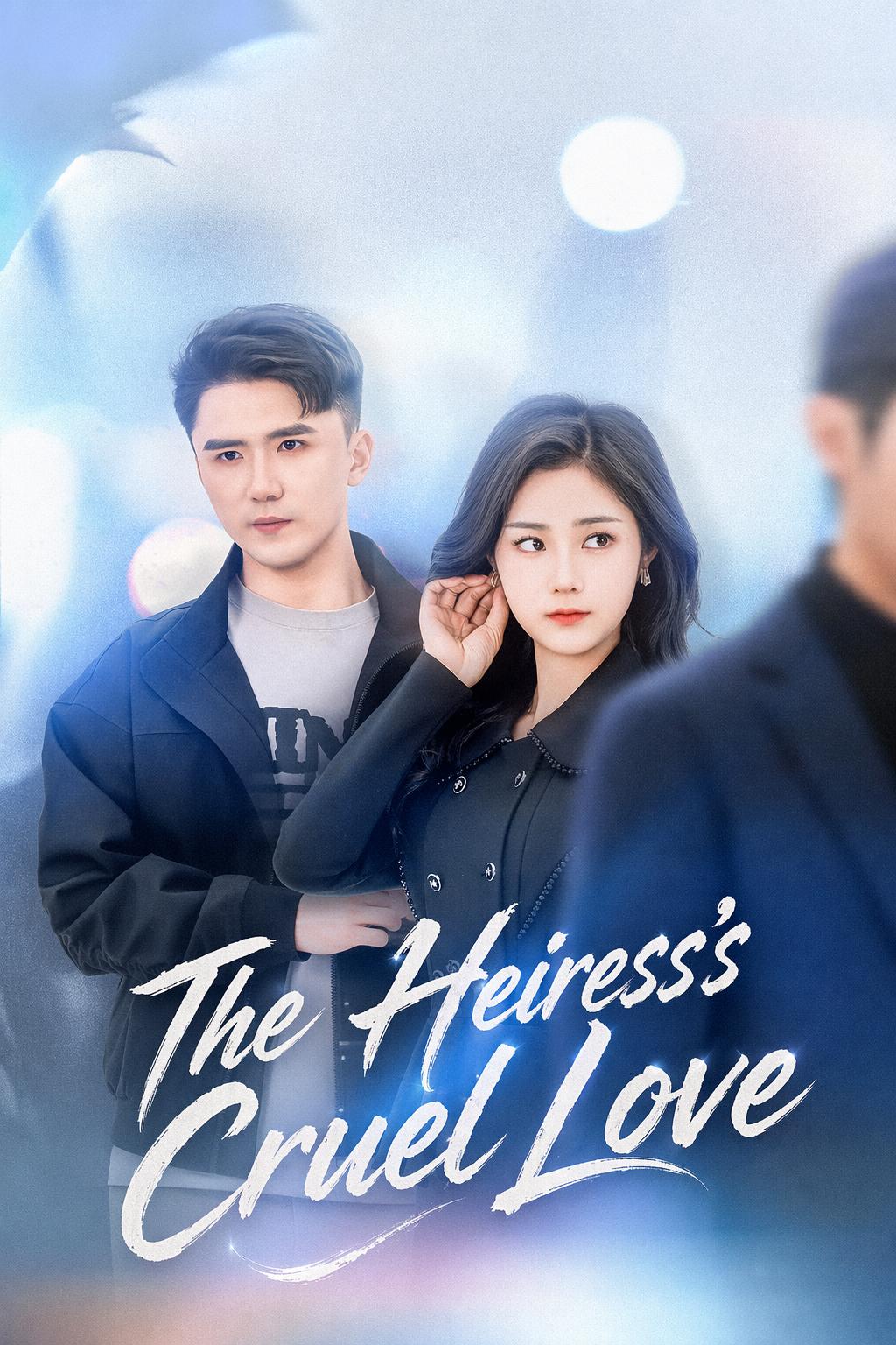 The Heiress's Cruel Love