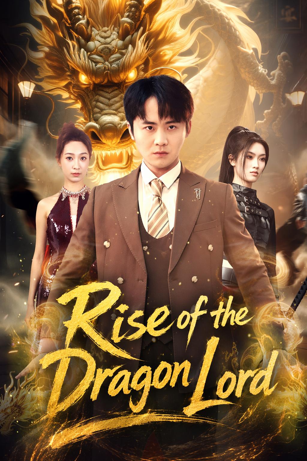 Rise of the Dragon Lord