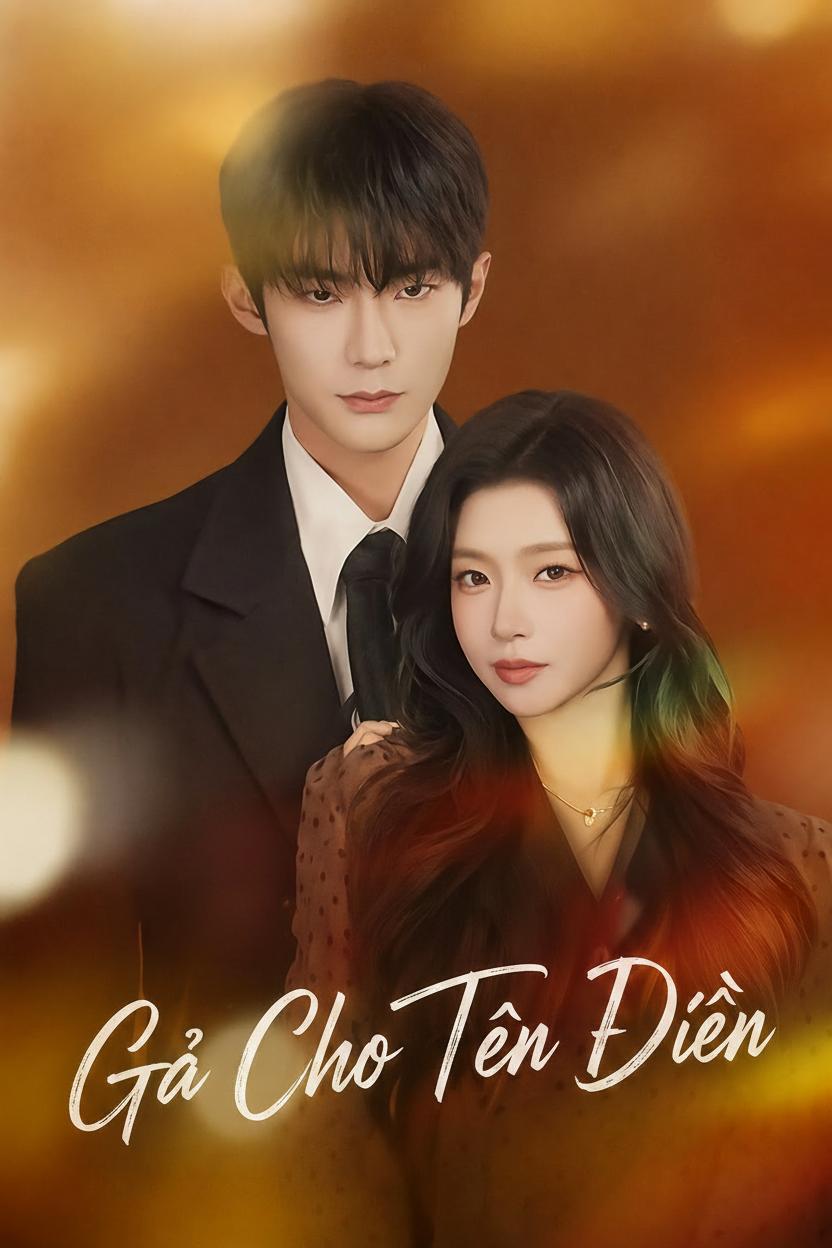Gả Cho Tên Điên