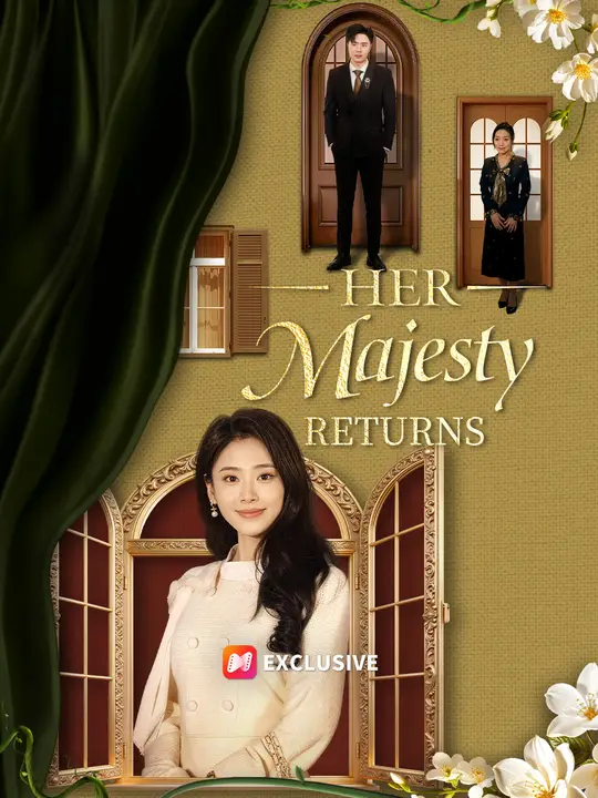 Her Majesty Returns