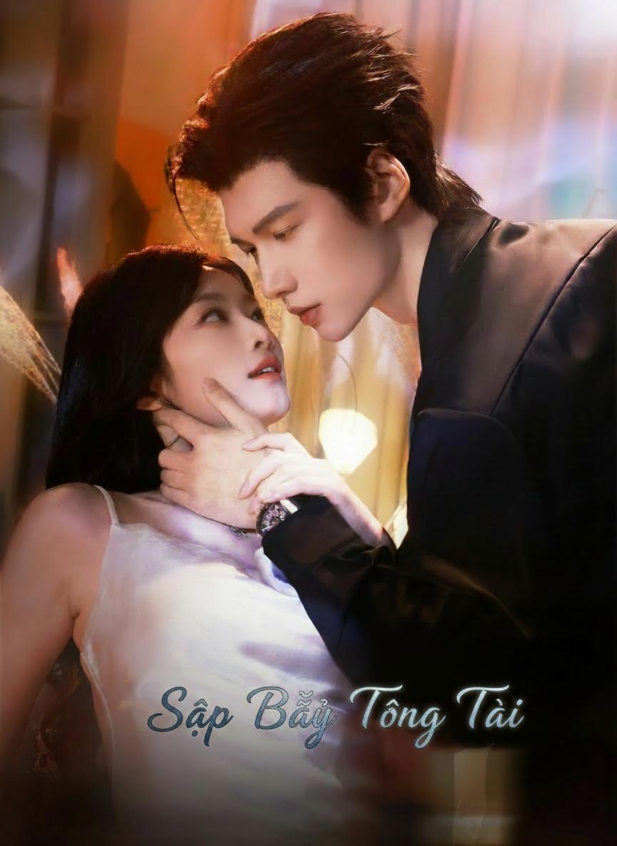 Sập Bẫy Tổng Tài