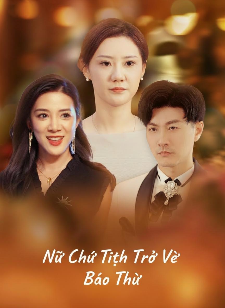 Nữ Chủ Tịch Trở Về Báo Thù
