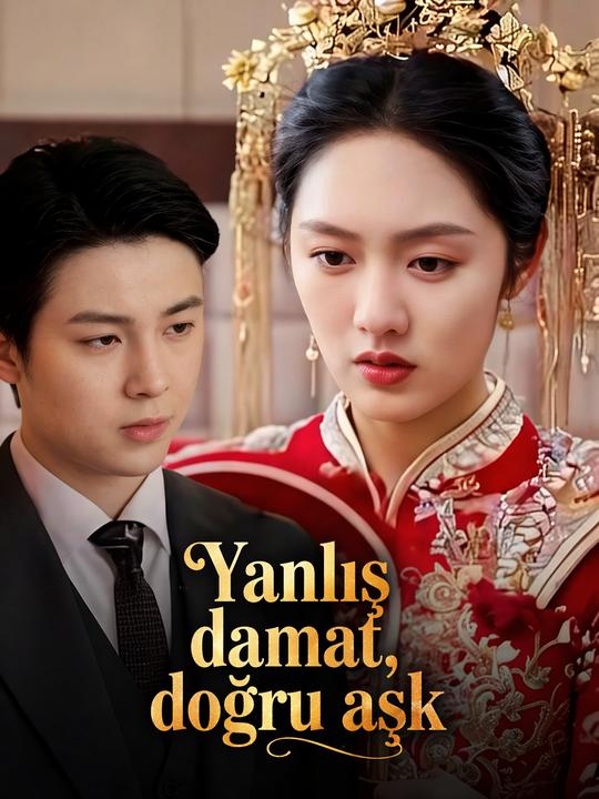 Yanlış damat, doğru aşk