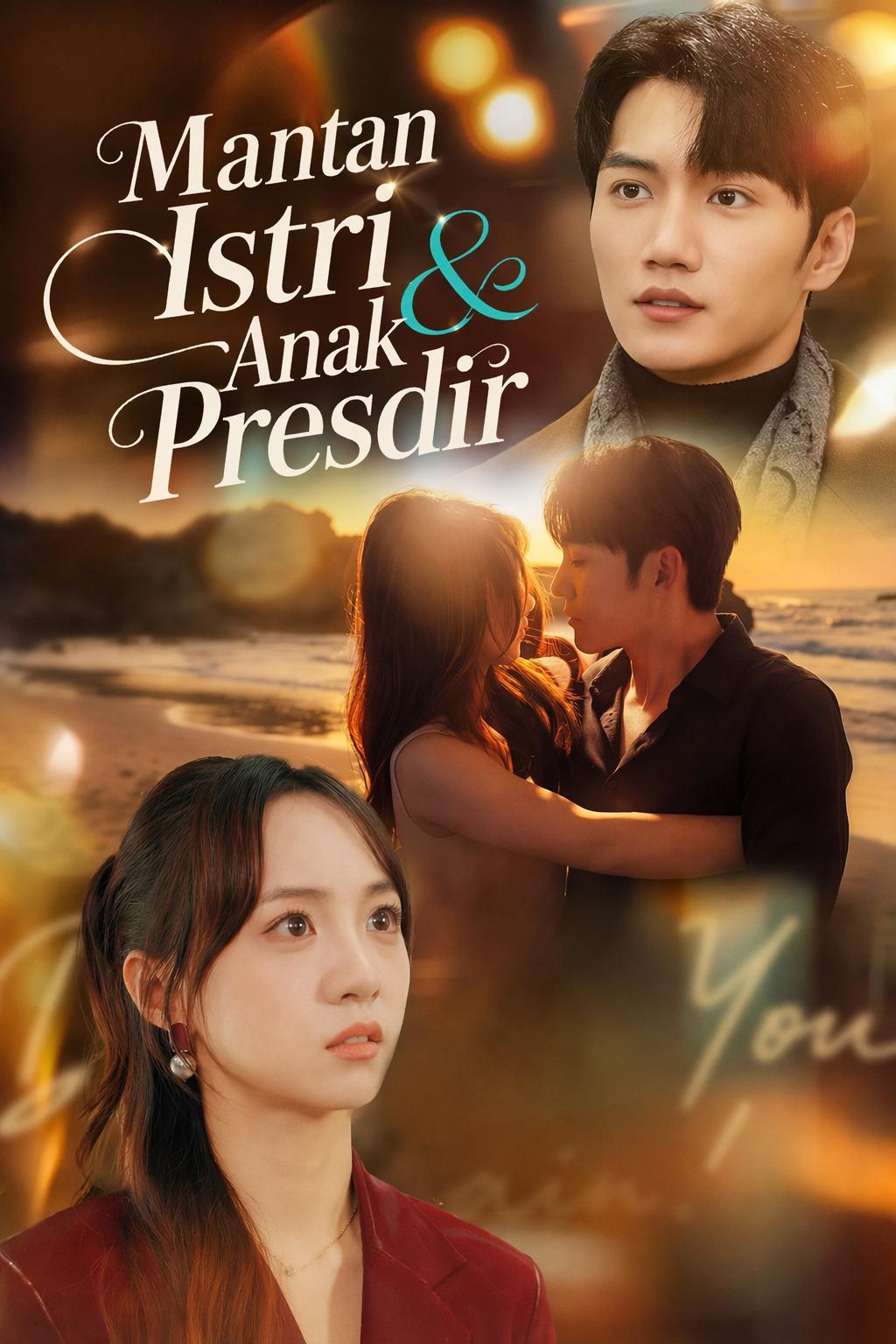 Mantan Istri & Anak Presdir