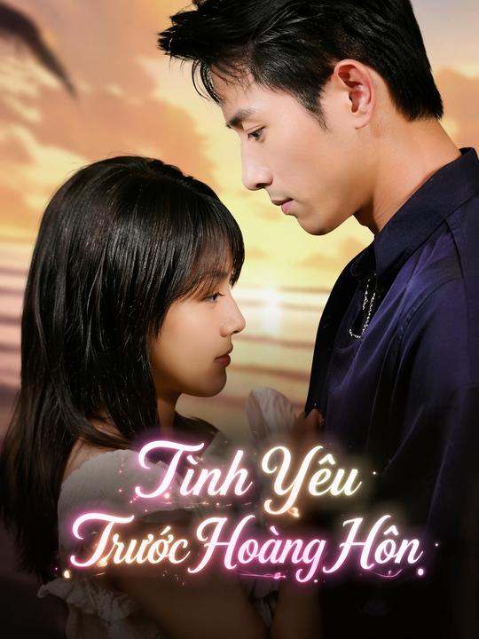 Tình Yêu Trước Hoàng Hôn