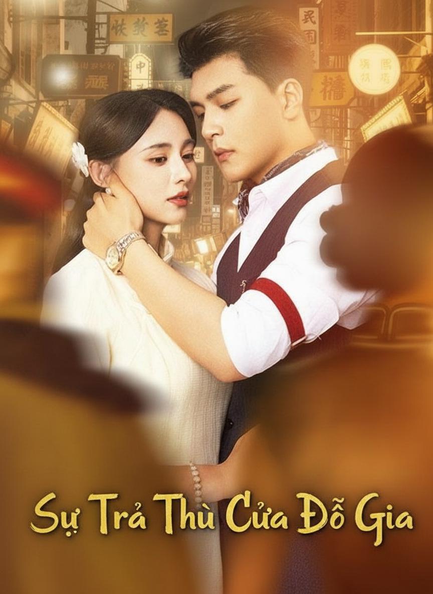 Sự Trả Thù Của Đỗ Gia