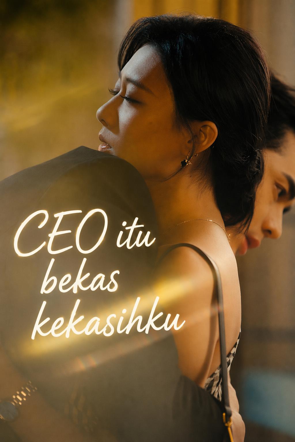 CEO itu bekas kekasihku