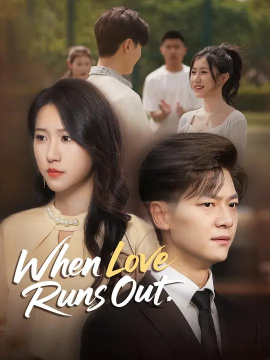(Dubbed) When Love Runs Out