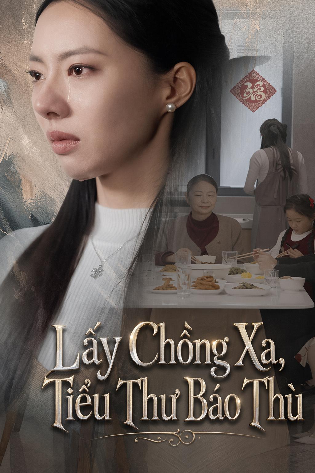 Lấy Chồng Xa, Tiểu Thư Báo Thù