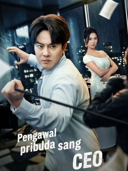 Pengawal pribadi sang CEO